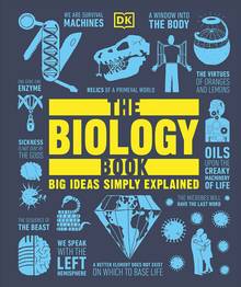 The Biology Book: Big Ideas Simply Explained