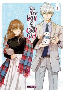 The Ice Guy & the Cool Girl, Tome 1