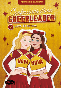 Confessions d'une cheerleader, 2 : Nova, et cetera