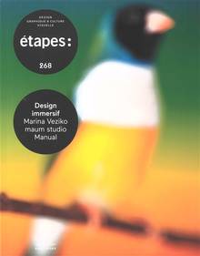 Etapes : Design graphique & culture visuelle, n°268. Design immersif : Marina Veziko, maum studio, Manual