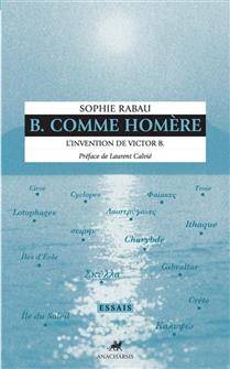 B. comme Homère : L'invention de Victor B.