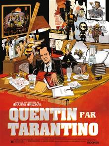 Ciné trilogy, t.2 : Quentin par Tarantino