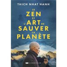 Zen et l'art de sauver la planète