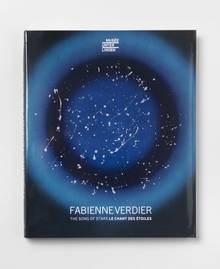 Fabienne Verdier : le chant des étoiles = Fabienne Verdier : the song of stars