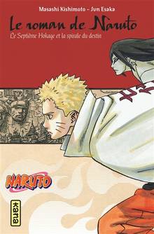 Naruto, t.14 : Le roman de Naruto : le septième hokage et la spirale du destin