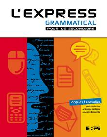 L’express grammatical pour le secondaire – Couverture rigide + Ensemble numérique – ÉLÈVE (12 mois)