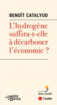 L?hydrogène suffira-t-elle à décarboner l?économie ?