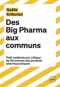 Des Big Pharma aux communs