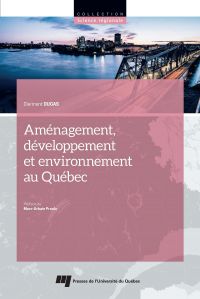 Aménagement, développement et environnement au Québec