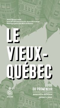 Le Vieux-Québec (NE)