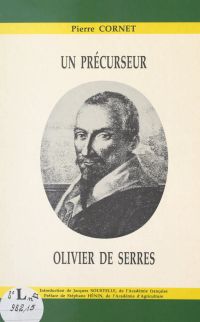 Un pre?curseur, Olivier de Serres