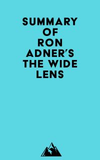 Summary of Ron Adner's The Wide Lens