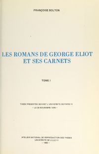 Les romans de George Eliot et ses carnets (1)