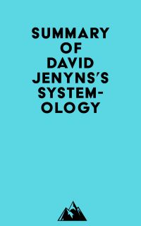 Summary of David Jenyns's SYSTEMology