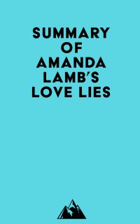 Summary of Amanda Lamb's Love Lies