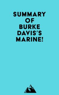 Summary of Burke Davis's Marine!