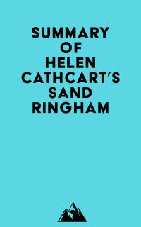 Summary of Helen Cathcart's Sandringham