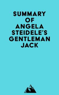 Summary of Angela Steidele's Gentleman Jack