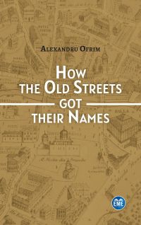 How the Old Streets got their Names